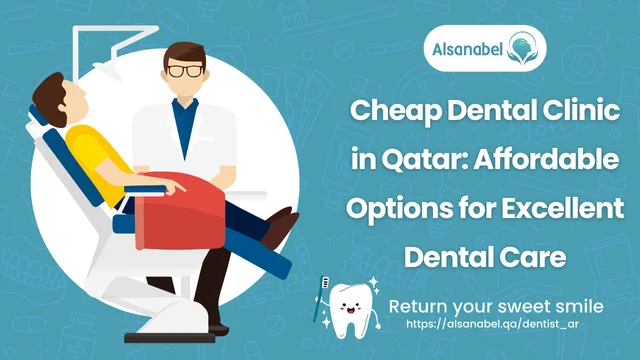 Cheap Dental Clinic in Qatar