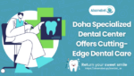 Doha Specialized Dental Center