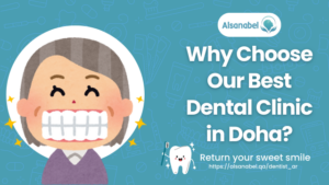 best dental clinic in Doha