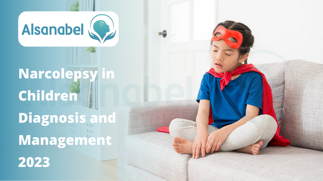 Narcolepsy in Children Diagnosis and Management 2023