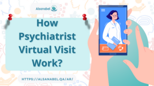 Psychiatrist Virtual Visit